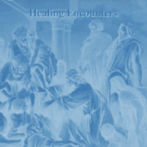 The Healing Encounter