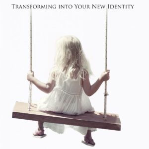 IMAGINE Transforming into Your New Identity Volume 2